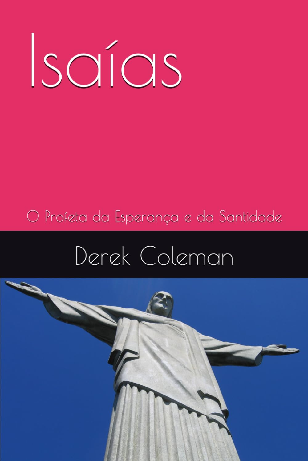 Isaías: O Profeta da Esperança e da Santidade