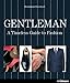 Gentleman: A Timeless Guide to Fashion