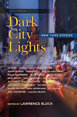 Dark City Lights: New York Stories (Have a NYC)