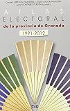  Atlas electoral de la provincia de Granada 1991-2012 (Incluye CD)