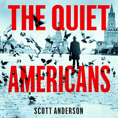 The Quiet Americans by Scott Anderson episode artwork