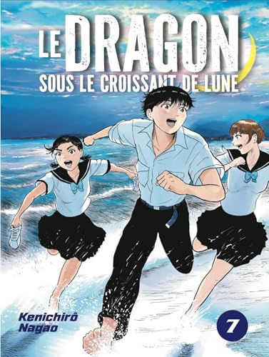 Le Dragon sous le croissant de Lune — Tome 7