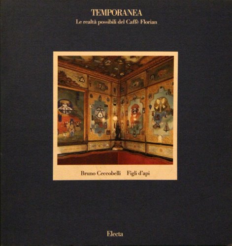  Bruno Ceccobelli: Figli d’api. Catalogo della mostra tenuta a Venezia nel 1988. Temporanea: le realtà possibili del Caffè Florian; [1].