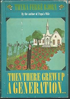 Hardcover Then there grew up a generation Book