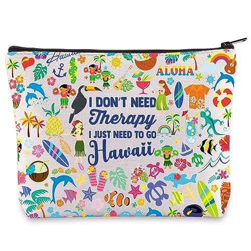 WZMPA Hawaii Vacation Travel Bag - I Don't Need Therapy I Just Need To Go Hawaii Makeup Zipper Pouch - Hawaiian Gifts Trip Merchandise
