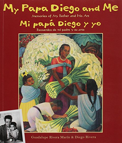Disponible para leer ya mismo: My Papa Diego and Me / Mi Papá Diego Y Yo Disponible para leer ya mismo: My Papa Diego and Me / Mi Papá Diego Y Yo