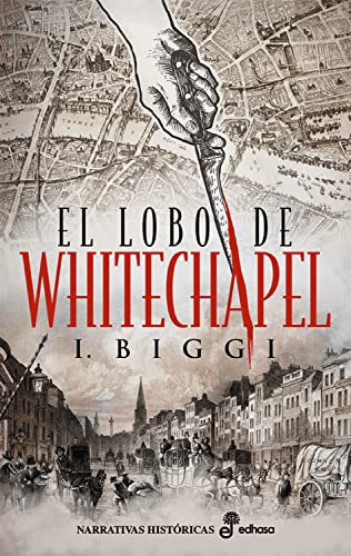 El lobo de Whitechapel (Spanish Edition)
