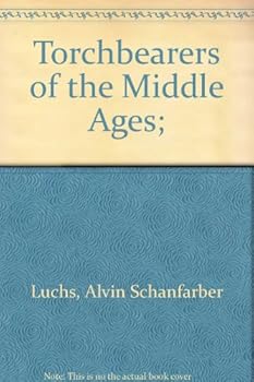 Hardcover Torchbearers of the Middle Ages; Book