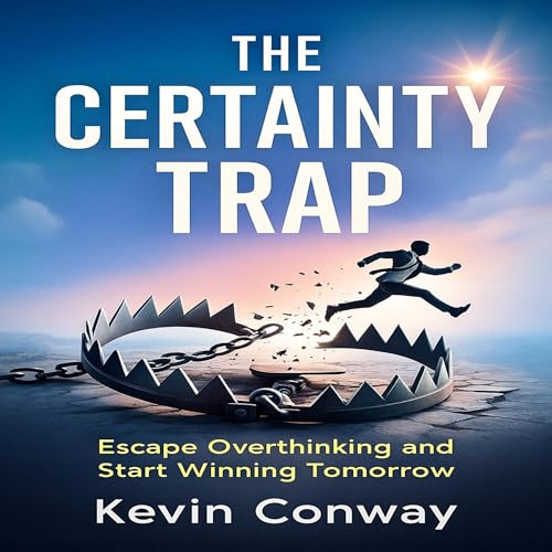 Couverture de The Certainty Trap