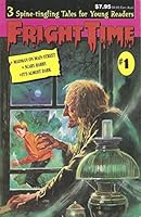 FRIGHT TIME: MADMAN ON MAIN STREET; SCARY HARRY; IT'S ALMOST DARK B000B9E9HA Book Cover