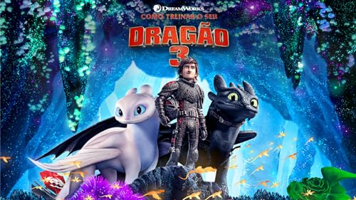 Como Treinar O Seu Dragão 3