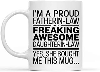 Gift Design for Work I'm a Proud Father Law - Gift for Dad – 11 Oz White Ceramic Coffee Mug