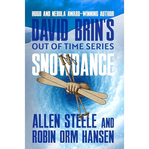 Snowdance Audiolibro Por Allen Steele, Robin Hansen arte de portada