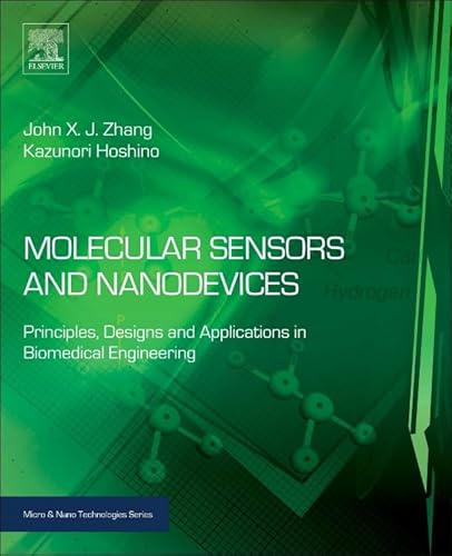 Molecular Sensors and Nanodevices: Principles, Designs and Applications in Biomedical Engineering (Micro and Nano Technologies)