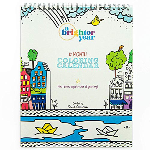 A Brighter Year Adult Coloring Book Perpetual Calendar – Creative & Mindful 12-Month Undated Coloring Calendar for Adults – Thick Paper + Lay Flat Design