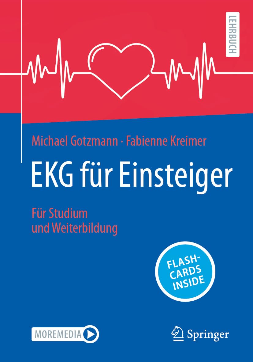EKG für Einsteiger: Für Studium und Weiterbildung