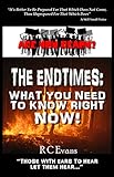  The Endtimes: What You Need to Know Right Now! (English Edition)
