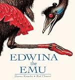 Edwina the Emu [EDWINA THE EMU TURTLEBACK SCHO] [Prebound]