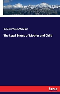 The Legal Status of Mother and Child