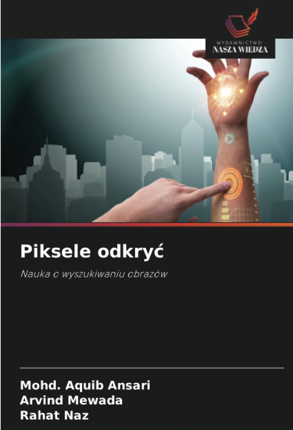 Piksele odkryc: Nauka o wyszukiwaniu obrazów