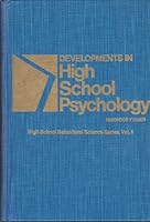 Developments in High School Psychology (High school behavioral science series) 0877051119 Book Cover