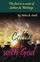 Coffee with God 0983157642 Book Cover