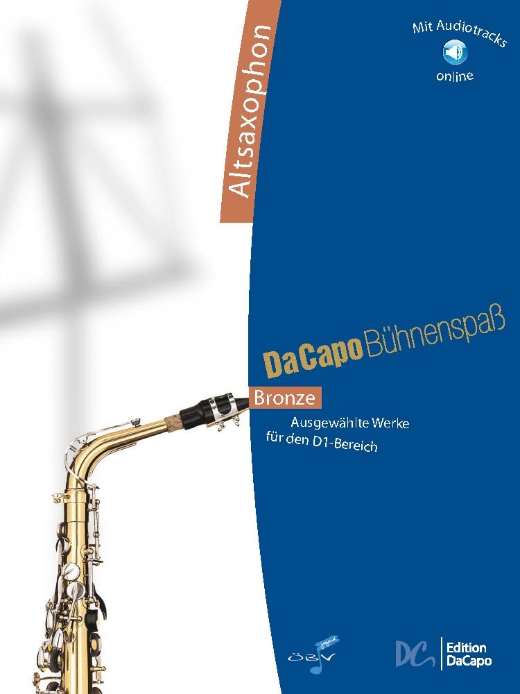 Da Capo Bühnenspaß Bronze - Altsaxophon. Enthält Online-Audio