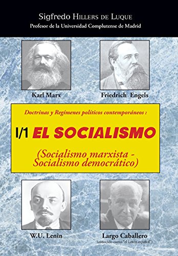 Doctrinas y Regimenes Politicos Contemporaneos: I / 1. El Socialismo (Socialismo Marxista-Socialismo Doctrinas y Regimenes Politicos Contemporaneos: I / 1. El Socialismo (Socialismo Marxista-Socialismo