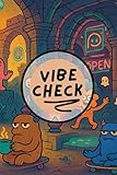 Vibe Check: Daily Mood Journal to Help Kids Understand, Express, and Own Their Feelings