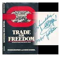 Trade for Freedom: Detente, Trade and Soviet Jews 0884000435 Book Cover