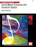 Early Music Favorites for Acoustic Guitar: Fingerstyle Guitar/Solos 0786680784 Book Cover