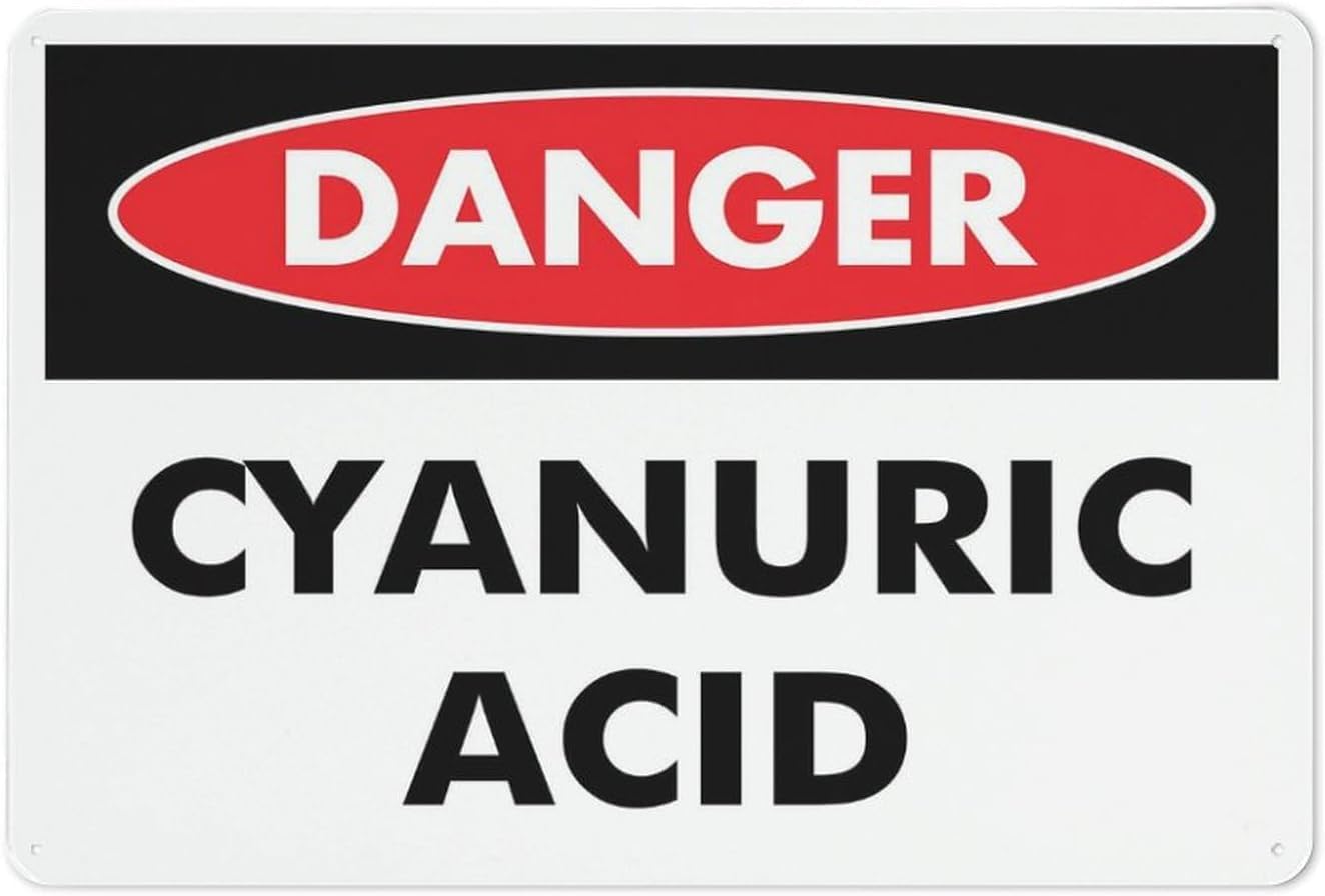 Danger Cyanuric Acid Rust Free Aluminum Sign - Grade Reflective, Weather Resistant Decor with Pre-Drilled Holes - 16x12 Inch​