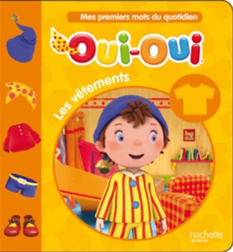 Oui-Oui : les vêtements