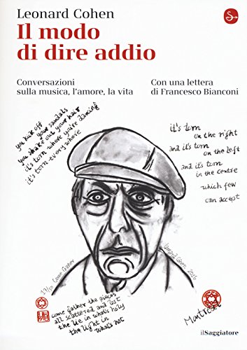 Il modo di dire addio. Conversazioni sulla musica, l'amore, la vit