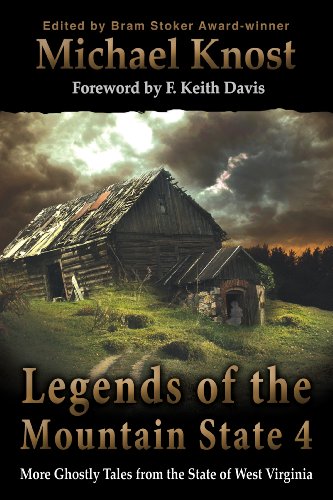 Legends of the Mountain State 4 0982493991 Book Cover