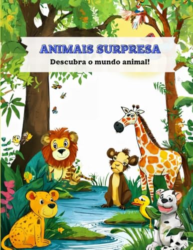 Animais surpresa: Descubra o mundo animal! (Portuguese Edition)