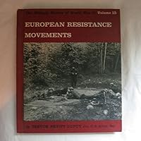 The Military History of World War II: Volume 15 - European Resistance Movements B001V0KQKC Book Cover