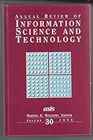 Annual Review of Information Science & Technology, Volume 30 1573870196 Book Cover