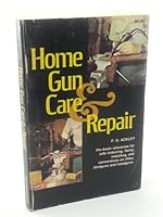 Home Gun Care & Repair 0811720284 Book Cover