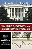 The Presidency and Economic Policy