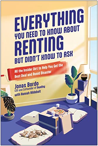 Everything You Need to Know About Renting But Didn't Know to Ask: All the Insider Dirt to Help You Get the Best Deal and Avoid Disaster 51UY5fW8w6L. SL500 - Everything You Need to Know About Renting But Didn't Know to Ask: All the Insider Dirt to Help You Get the Best Deal and Avoid Disaster
