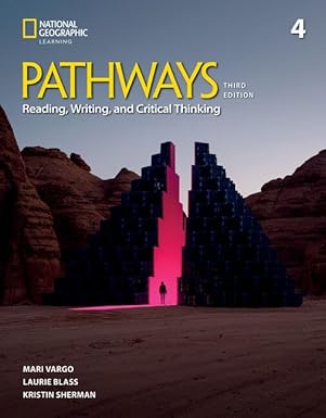 Pathways Reading, Writing, and Critical Thinking 4 with the Spark platform (Pathways, Third Edition: Reading, Writing, and Critical Thinking)