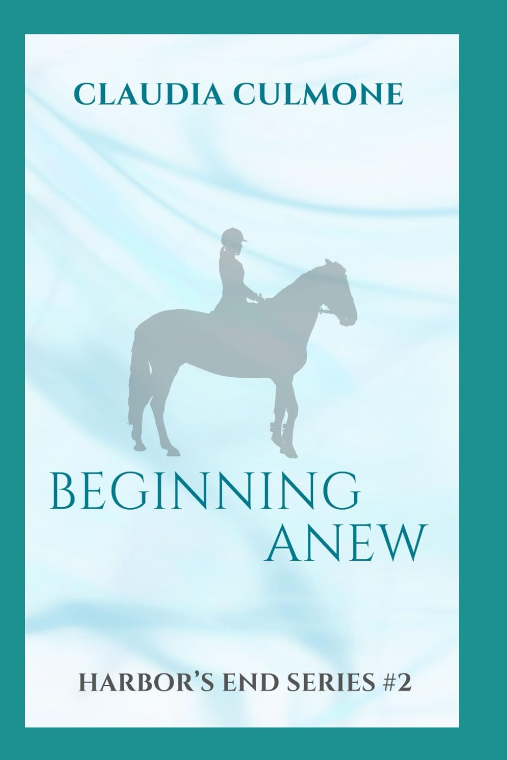 Beginning Anew: Harbors End Series #2