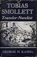 Tobias Smollett,: Traveler-novelist (The University of Chicago publications in the history of thought and culture) B0006EUFUU Book Cover