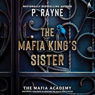 The Mafia King's Sister Audiolibro Por P. Rayne arte de portada