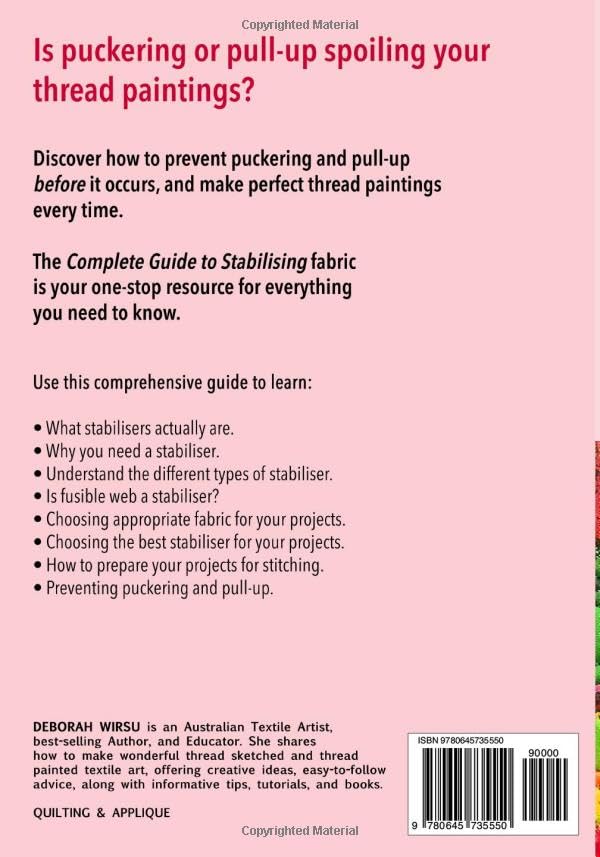 Complete Guide To Stabilising: Your essential guide to stabilising fabric for thread sketching, thread painting, and free machine embroidery (Books for Textile Artists) - Image 2