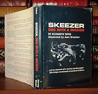 Skeezer; dog with a mission 0817849920 Book Cover
