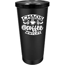 Coffee Tumbler Chaos and coffee mylife Tumbler Insulated for Hot and Cold 17 Oz Tumbler with Lids and Straws for Uncle for Office