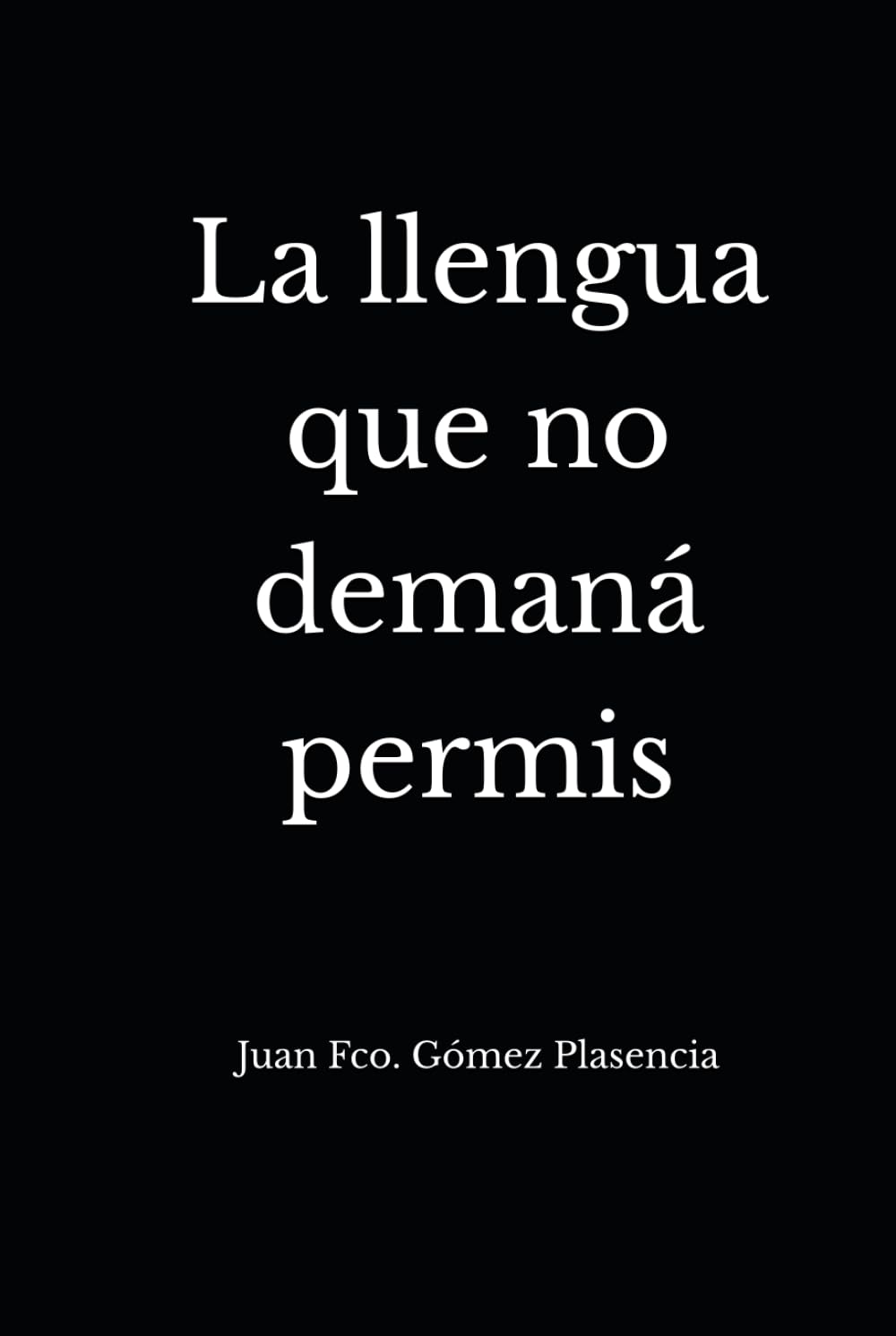 La llengua que no demá permis