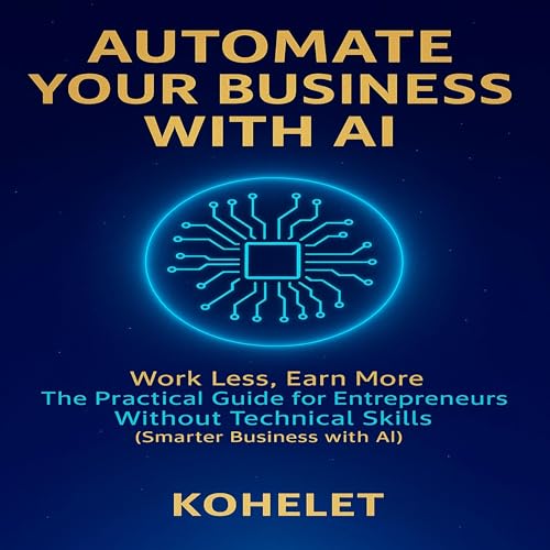 Page de couverture de Automate Your Business with AI